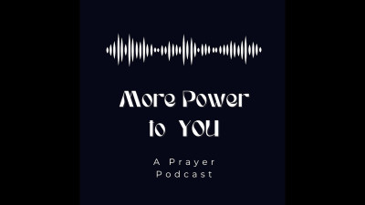 Video preview image (high-definition) for Welcome to More Power to You - A Prayer Podcast Ch